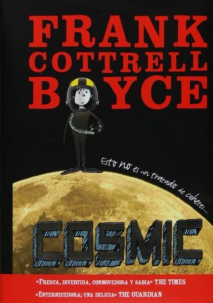 COSMIC | 9788467534603 | BOYCE, FRANK COTTRELL | Librería Castillón - Comprar libros online Aragón, Barbastro