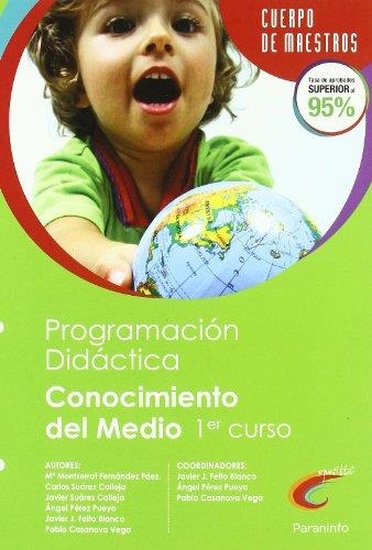 PROGRAMACION DIDACTICA CONOCIMIENTO DEL MEDIO 1ER. CURSO : CUERPO DE MAESTROS | 9788428381079 | FERNANDEZ FERNANDEZ, MARIA MONTSERRAT | Librería Castillón - Comprar libros online Aragón, Barbastro