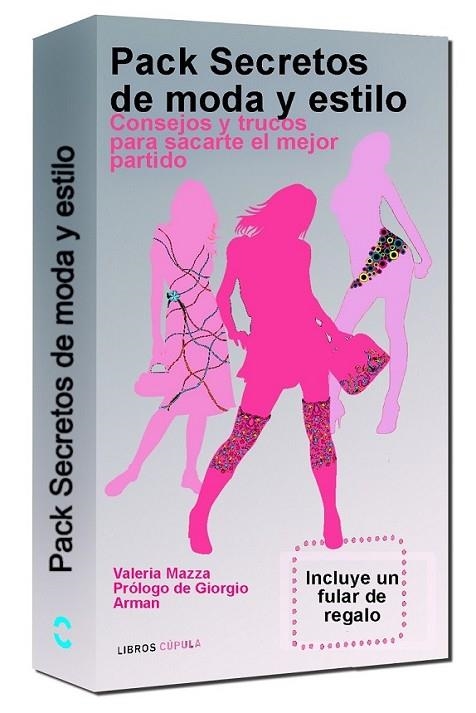 PACK SECRETOS DE MODA Y ESTILO (incluye un fular de regalo) | 9788448068516 | MAZZA, VALERIA | Librería Castillón - Comprar libros online Aragón, Barbastro