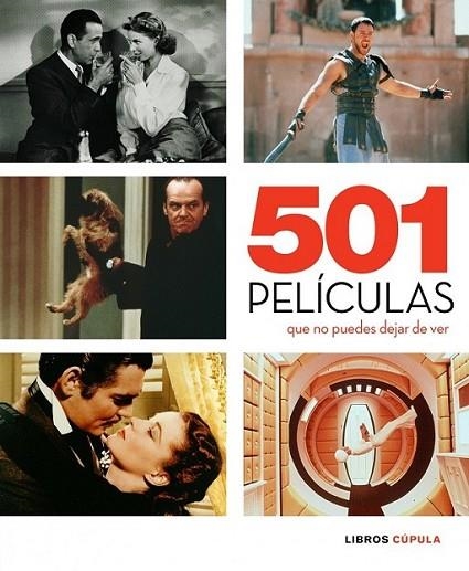 501 PELÍCULAS QUE NO PUEDES DEJAR DE VER | 9788448067656 | VV.AA. | Librería Castillón - Comprar libros online Aragón, Barbastro