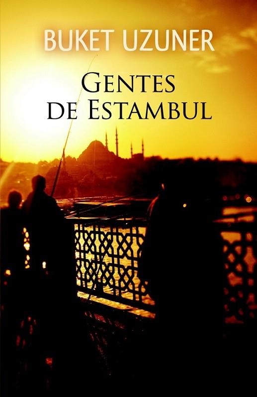 GENTES DE ESTAMBUL | 9788423697861 | UZUNER, BUKET | Librería Castillón - Comprar libros online Aragón, Barbastro