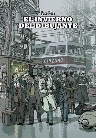 INVIERNO DEL DIBUJANTE, EL | 9788492769810 | ROCA, PACO | Librería Castillón - Comprar libros online Aragón, Barbastro