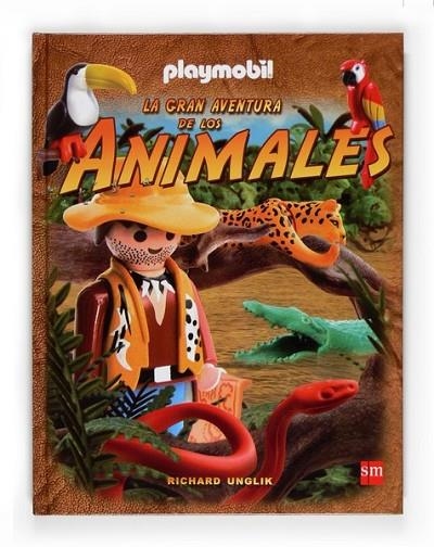 GRAN AVENTURA DE LOS ANIMALES CON PLAYMOBIL, LA | 9788467527841 | UNGLIK; RICHARD | Librería Castillón - Comprar libros online Aragón, Barbastro