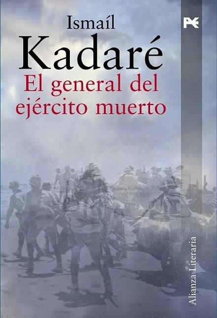 GENERAL DEL EJÉRCITO MUERTO, EL | 9788420651538 | KADARÉ, ISMAÍL | Librería Castillón - Comprar libros online Aragón, Barbastro