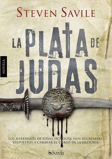 PLATA DE JUDAS, LA | 9788493743048 | SAVILE, STEVEN | Librería Castillón - Comprar libros online Aragón, Barbastro