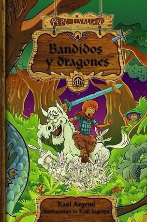 BANDIDOS Y DRAGONES - PEPÉ LEVALIÁN 2 | 9788466792578 | ARGEMÍ RECLUSA, RAUL | Librería Castillón - Comprar libros online Aragón, Barbastro