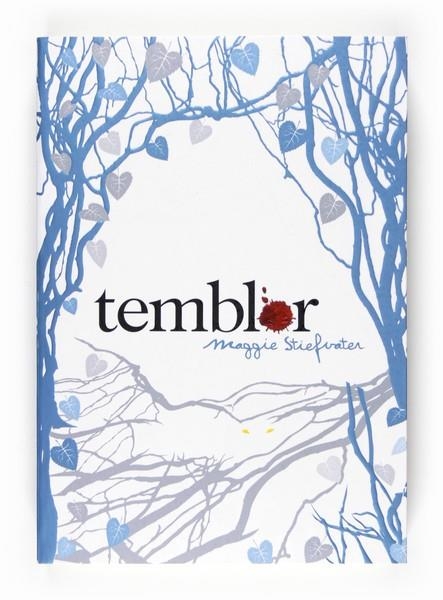 TEMBLOR | 9788467539738 | STIEFVATER, MAGGIE | Librería Castillón - Comprar libros online Aragón, Barbastro