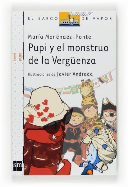 PUPI Y EL MONSTRUO DE LA VERGÜENZA | 9788467540284 | MENÉNDEZ PONTE CRUZART, MARÍA | Librería Castillón - Comprar libros online Aragón, Barbastro