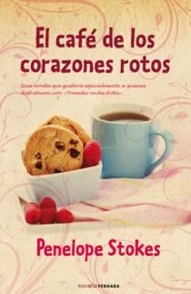 CAFE DE LOS CORAZONES ROTOS, EL | 9788466644730 | STOKES, PENELOPE | Librería Castillón - Comprar libros online Aragón, Barbastro