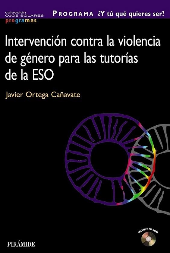 INTERVENCIÓN CONTRA LA VIOLENCIA DE GÉNERO PARA LAS TUTORÍAS DE LA ESO | 9788436824186 | ORTEGA CAÑAVATE, JAVIER | Librería Castillón - Comprar libros online Aragón, Barbastro