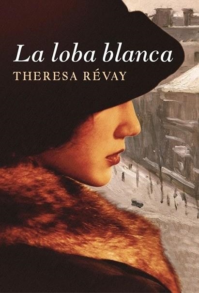 LOBA BLANCA, LA | 9788401383717 | REVAY, THERESA | Librería Castillón - Comprar libros online Aragón, Barbastro