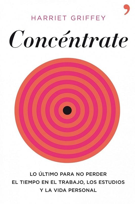 CONCÉNTRATE | 9788484609452 | GRIFFEY, HARRIET | Librería Castillón - Comprar libros online Aragón, Barbastro