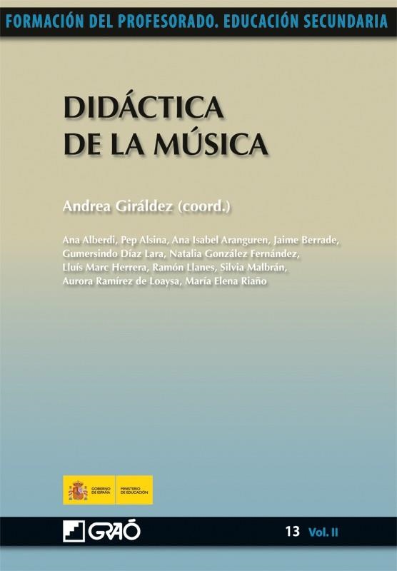 DIDÁCTICA DE LA MÚSICA | 9788499800042 | GIRÁLDEZ, ANDREA (COORD.) | Librería Castillón - Comprar libros online Aragón, Barbastro