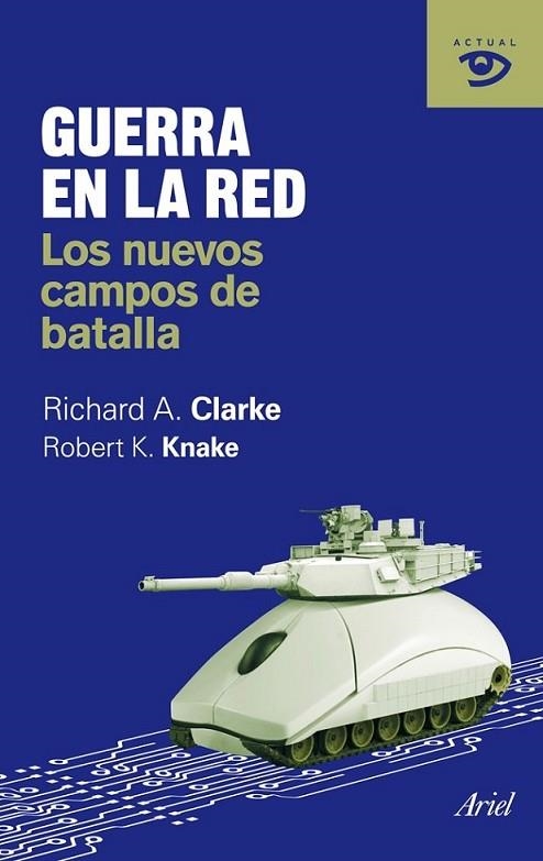 GUERRA EN LA RED | 9788434469600 | CLARKE, RICHARD A. | Librería Castillón - Comprar libros online Aragón, Barbastro