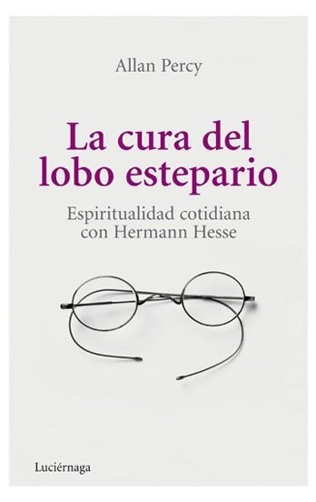 CURA DEL LOBO ESTEPARIO, LA | 9788492545407 | PERCY, ALLAN | Librería Castillón - Comprar libros online Aragón, Barbastro