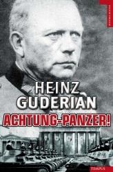 ACHTUNG PANZER | 9788492567355 | GUDERIAN, HEINZ | Librería Castillón - Comprar libros online Aragón, Barbastro