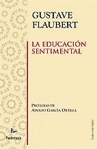 EDUCACIÓN SENTIMENTAL, LA | 9788499191409 | FLAUBERT, GUSTAVE | Librería Castillón - Comprar libros online Aragón, Barbastro