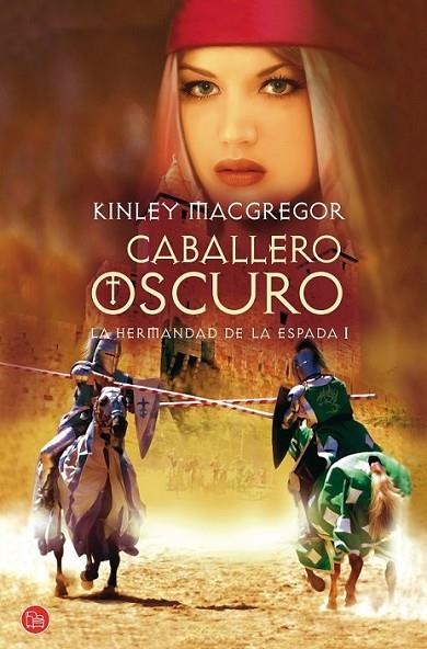 CABALLERO OSCURO - HERMANDAD DE LA ESPADA 1 - PDL | 9788466322171 | MACGREGOR, KINLEY | Librería Castillón - Comprar libros online Aragón, Barbastro