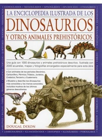 ENCICLOPEDIA ILUSTRADA DE LOS DINOSAURIOS Y OTROS ANIMALES PREHISTÓRICOS, LA | 9788428215251 | DIXON, DOUGAL | Librería Castillón - Comprar libros online Aragón, Barbastro