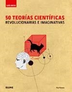 50 TEORÍAS CIENTÍFICAS REVOLUCIONARIAS E IMAGINATIVAS | 9788498014419 | PARSONS, PAUL | Librería Castillón - Comprar libros online Aragón, Barbastro