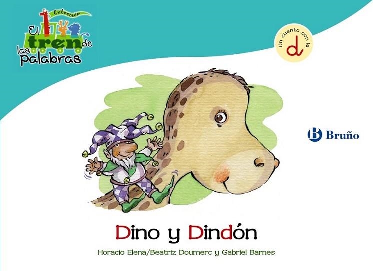 DINO Y DINDÓN - TREN PALABRAS | 9788421683378 | DOUMERC VÁZQUEZ, BEATRIZ; BARNES, GABRIEL | Librería Castillón - Comprar libros online Aragón, Barbastro