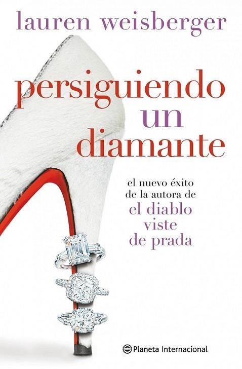 PERSIGUIENDO UN DIAMANTE | 9788408093534 | WEISBERGER, LAUREN | Librería Castillón - Comprar libros online Aragón, Barbastro