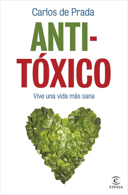 ANTI-TOXICO | 9788467033854 | PRADA, CARLOS DE | Librería Castillón - Comprar libros online Aragón, Barbastro