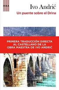 UN PUENTE SOBRE EL DRINA | 9788498677959 | ANDRIC, IVO | Librería Castillón - Comprar libros online Aragón, Barbastro