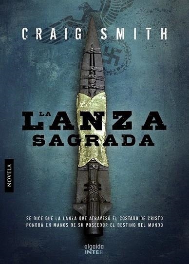 LANZA SAGRADA, LA | 9788498773484 | SMITH, CRAIG | Librería Castillón - Comprar libros online Aragón, Barbastro