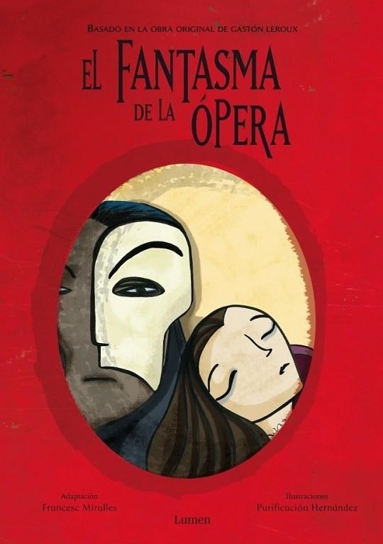 FANTASMA DE LA ÓPERA, EL | 9788448830526 | LEROUX, GASTON; MIRALLES, FRANCESC (ADP.); HERNÁNDEZ, PURIFICACIÓN (IL.) | Librería Castillón - Comprar libros online Aragón, Barbastro