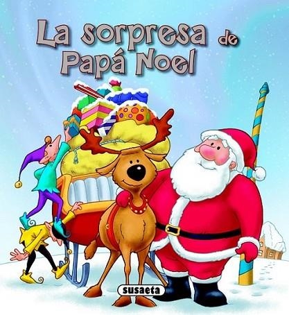 SORPRESA DE PAPÁ NOEL, LA | 9788467708196 | Susaeta, Equipo | Librería Castillón - Comprar libros online Aragón, Barbastro