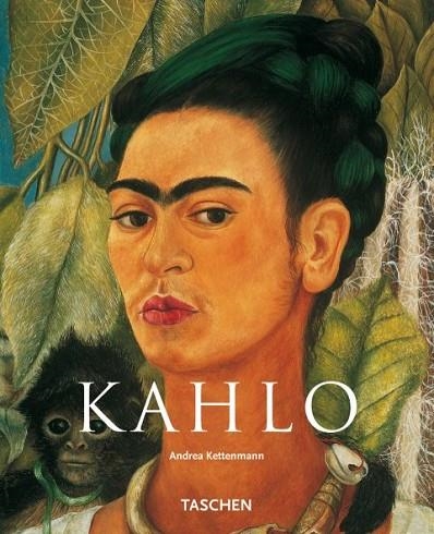 KAHLO | 9783822865484 | KETTENMANN, ANDREA | Librería Castillón - Comprar libros online Aragón, Barbastro