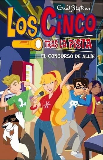 CONCURSO DE ALLIE, EL - LOS CINCO TRAS LA PISTA  | 9788484416234 | BLYTON, ENID | Librería Castillón - Comprar libros online Aragón, Barbastro