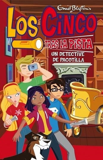 UN DETECTIVE DE PACOTILLA - CINCO TRAS LA PISTA | 9788484416227 | BLYTON, ENID | Librería Castillón - Comprar libros online Aragón, Barbastro