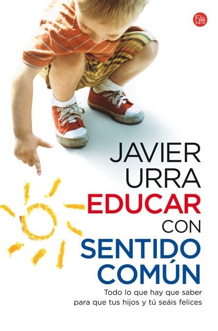 EDUCAR CON SENTIDO COMUN - PDL | 9788466324151 | URRA PORTILLO, FRANCISCO JAVIER | Librería Castillón - Comprar libros online Aragón, Barbastro