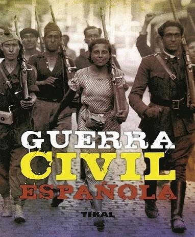 GUERRA CIVIL ESPAÑOLA | 9788499280059 | ANDRÉS SANZ, JESÚS DE; CUÉLLAR MENEZO, JESÚS | Librería Castillón - Comprar libros online Aragón, Barbastro