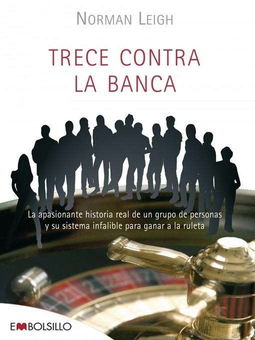 TRECE CONTRA LA BANCA | 9788492695287 | LEIGH, NORMAN | Librería Castillón - Comprar libros online Aragón, Barbastro