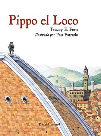 PIPPO EL LOCO | 9788426137838 | FERN., TRACEY L.; ESTRADA, PAU | Librería Castillón - Comprar libros online Aragón, Barbastro