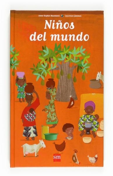 NIÑOS DEL MUNDO | 9788467535129 | BAUMANN, ANNE-SOPHIE | Librería Castillón - Comprar libros online Aragón, Barbastro