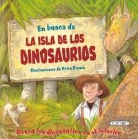 EN BUSCA DE LA ISLA DE LOS DINOSAURIOS | 9788499130996 | BROWN, PETRA (IL.) | Librería Castillón - Comprar libros online Aragón, Barbastro