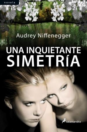 UNA INQUIETANTE SIMETRIA | 9788498383096 | NIFFENEGGER, AUDREY | Librería Castillón - Comprar libros online Aragón, Barbastro