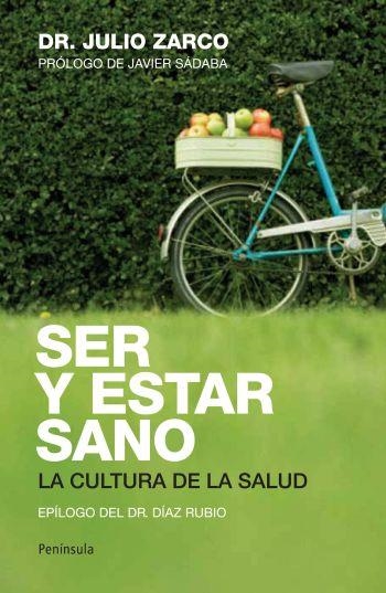 SER Y ESTAR SANO | 9788499420660 | ZARCO, JULIO | Librería Castillón - Comprar libros online Aragón, Barbastro