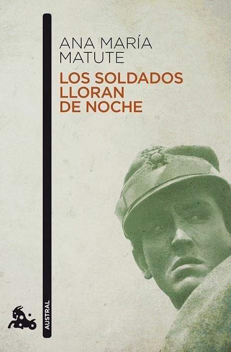 SOLDADOS LLORAN DE NOCHE, LOS | 9788423343621 | MATUTE, ANA MARIA | Librería Castillón - Comprar libros online Aragón, Barbastro