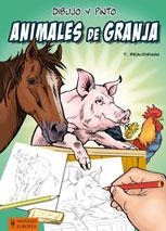 DIBUJO Y PINTO ANIMALES DE GRANJA | 9788425519369 | BEAUDENON, THIERRY | Librería Castillón - Comprar libros online Aragón, Barbastro