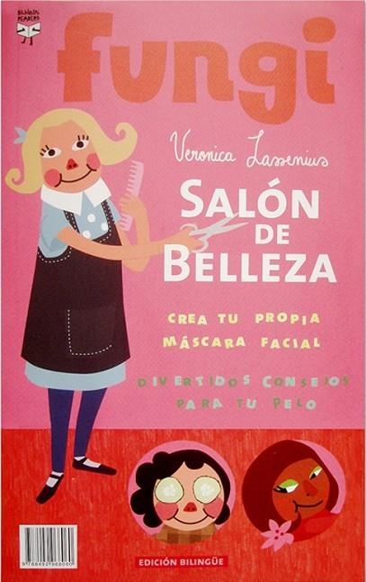 SALÓN DE BELLEZA / BEAUTY SALON (castellano/ingles) | 9788492968060 | LASSENIUS, VERONICA | Librería Castillón - Comprar libros online Aragón, Barbastro