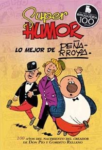 SUPER HUMOR CLASICOS 10 : LO MEJOR DE PEÑARROYA | 9788466643931 | Peñarroya | Librería Castillón - Comprar libros online Aragón, Barbastro