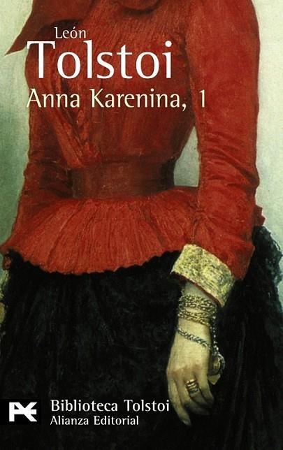 ANNA KARENINA 1 - LB | 9788420650753 | TOLSTOI, LEON (LIEV NIKOLÁIEVICH TOLSTÓI) | Librería Castillón - Comprar libros online Aragón, Barbastro