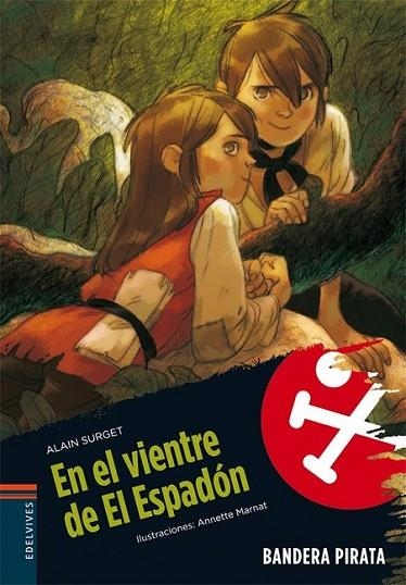 EN EL VIENTRE DE EL ESPADON - BANDERA PIRATA 9 | 9788426374820 | SURGET, ALAIN | Librería Castillón - Comprar libros online Aragón, Barbastro