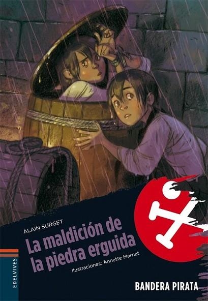 MALDICION DE LA PIEDRA ERGUIDA, LA - BANDERA PIRATA 10 | 9788426374837 | SURGET, ALAIN | Librería Castillón - Comprar libros online Aragón, Barbastro