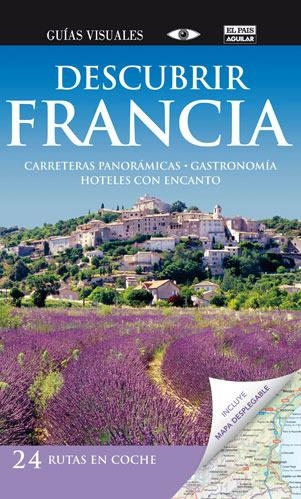 DESCUBRIR FRANCIA | 9788403510562 | VV.AA. | Librería Castillón - Comprar libros online Aragón, Barbastro